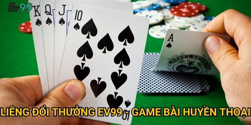Liêng Đổi Thưởng Siêu Phẩm - Liêng Đổi Thưởng Ev99 Căng Thẳng Kịch Tích 2 Liêng Đổi Thưởng Ev99 - Game Bài Huyền Thoại