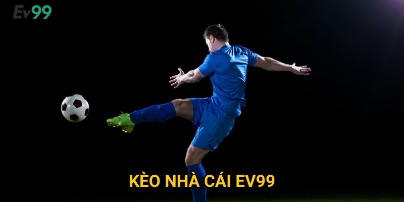 Kèo nhà cái Ev99: Bí quyết phân tích tỷ lệ và đặt cược chuẩn xác