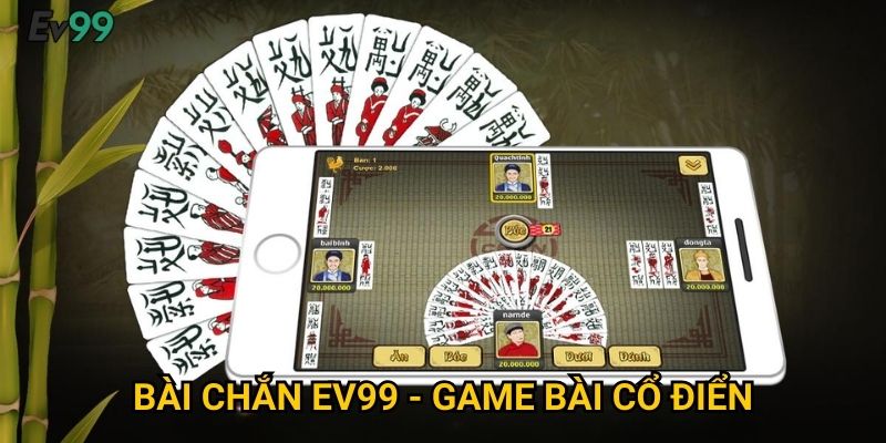 Bài Chắn Truyền Thống - Bài Chắn Ev99 Văn Hóa Dân Tộc 2 Bài Chắn Ev99 - Game Bài Cổ Điển