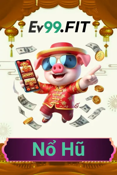 nổ hũ ev99